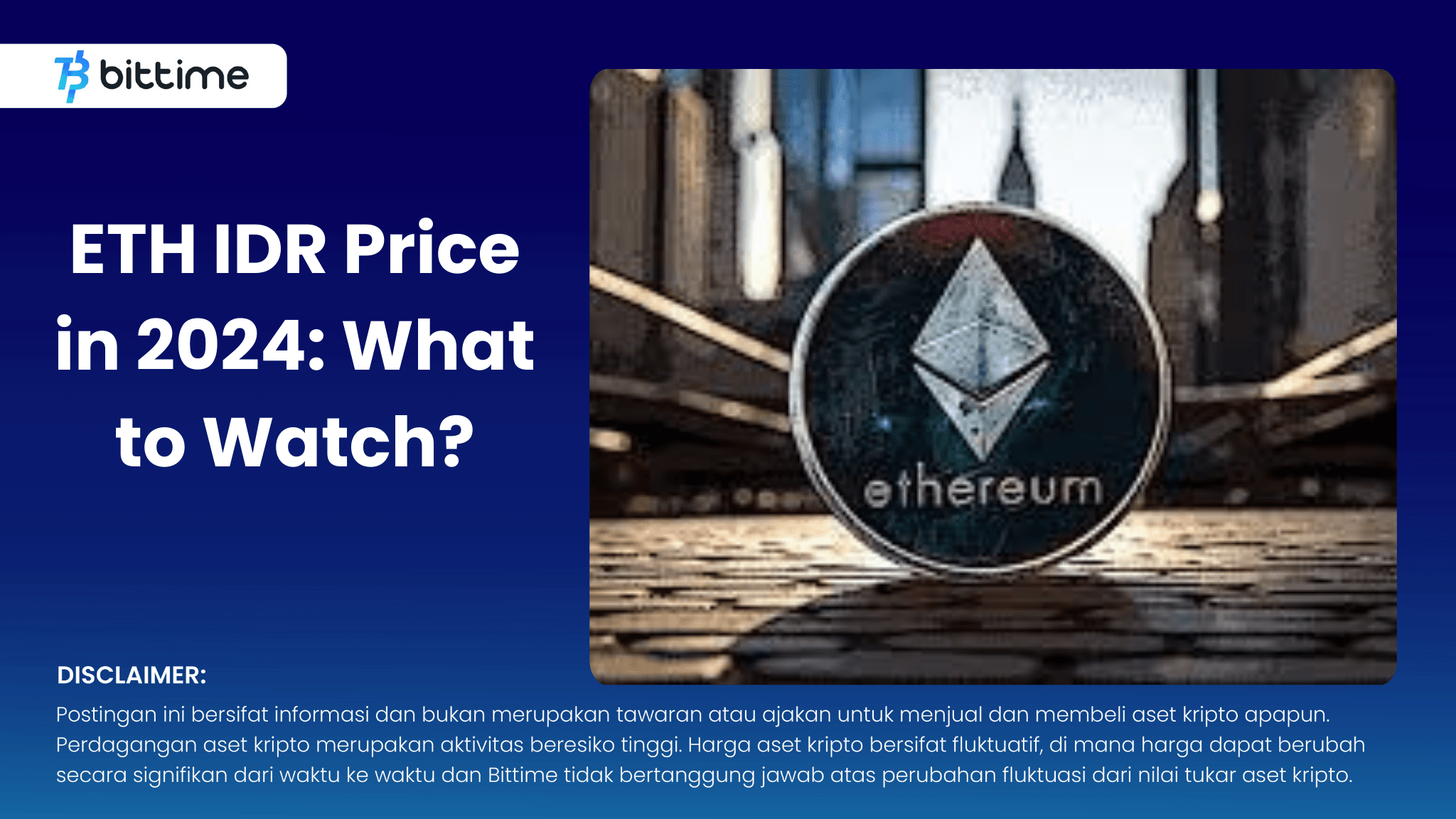 ETH IDR Price in 2024: What to Watch?