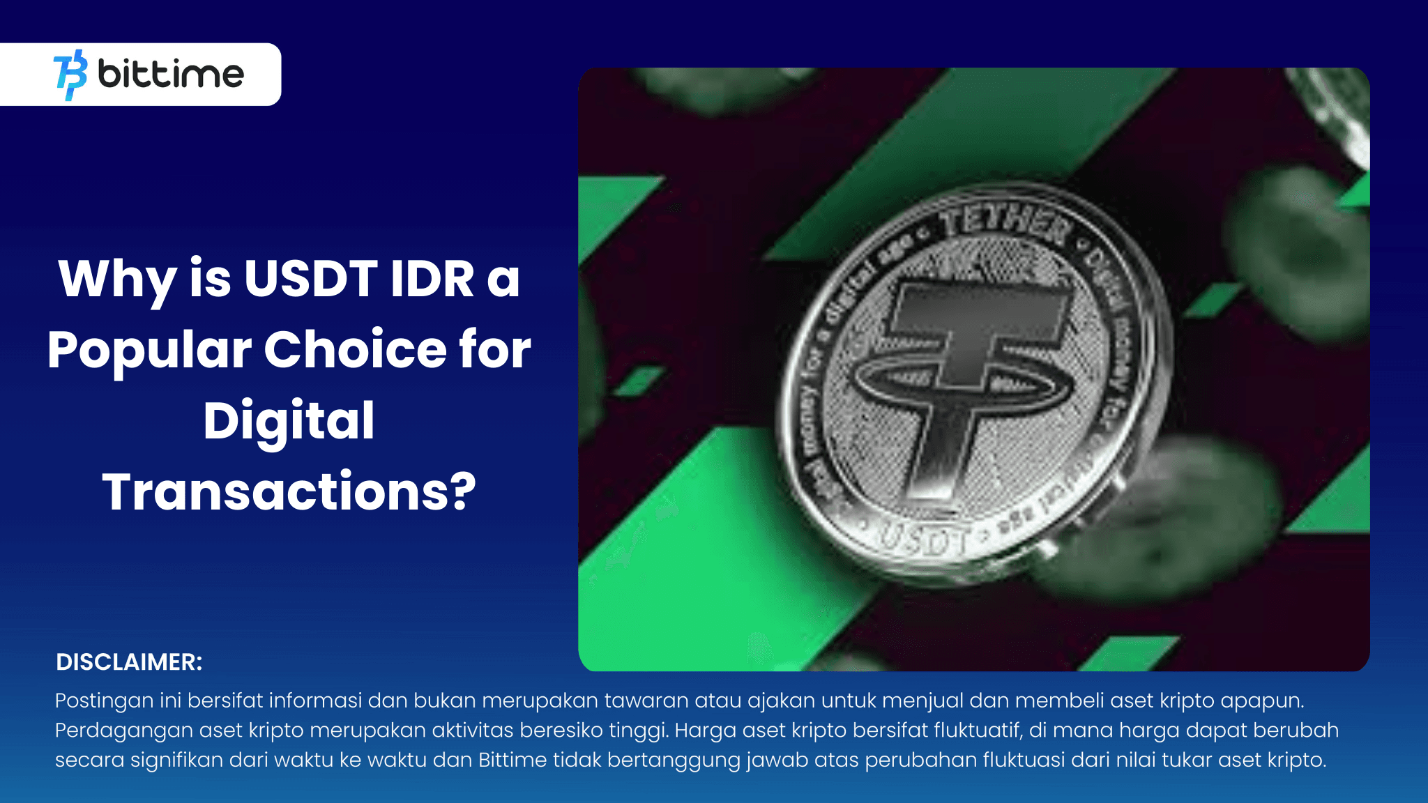 Why is USDT IDR a Popular Choice for Digital Transactions?